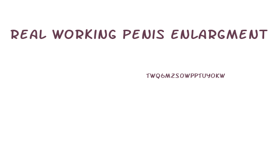 Real Working Penis Enlargment Pills