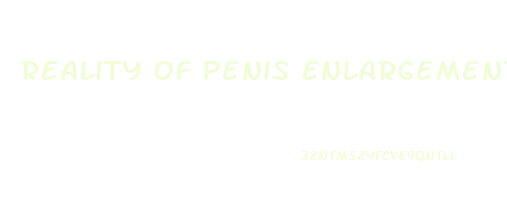 Reality Of Penis Enlargement Future