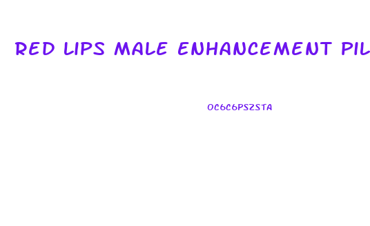 Red Lips Male Enhancement Pills Review