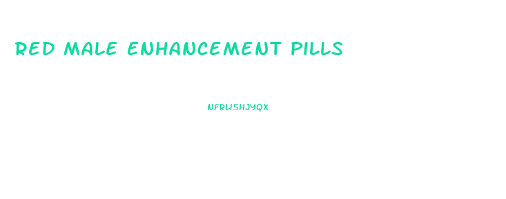 Red Male Enhancement Pills