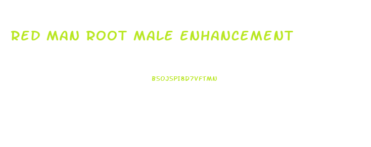 Red Man Root Male Enhancement