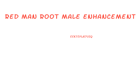 Red Man Root Male Enhancement
