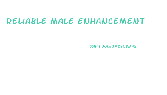 Reliable Male Enhancement