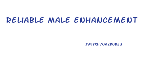 Reliable Male Enhancement