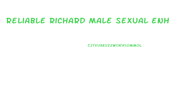 Reliable Richard Male Sexual Enhancer Capsules