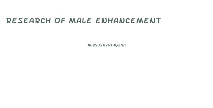 Research Of Male Enhancement