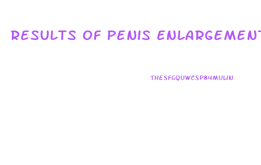 Results Of Penis Enlargement Essential Oils