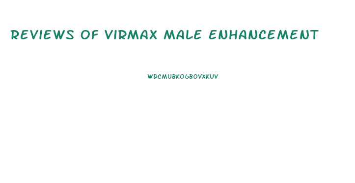 Reviews Of Virmax Male Enhancement