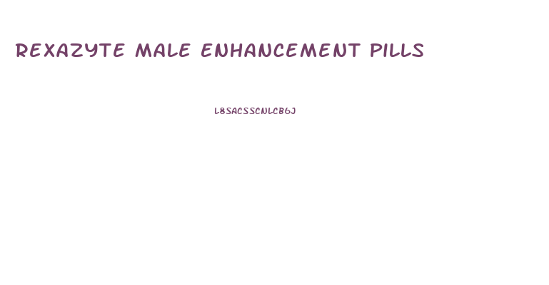 Rexazyte Male Enhancement Pills