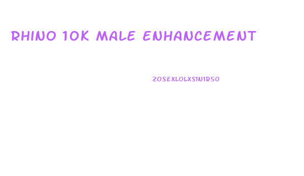 Rhino 10k Male Enhancement