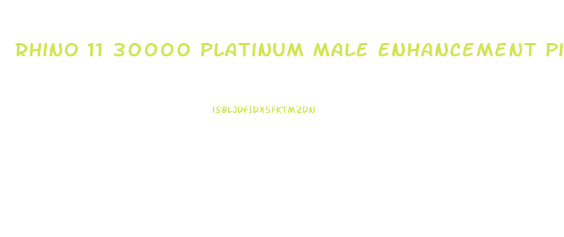 Rhino 11 30000 Platinum Male Enhancement Pills