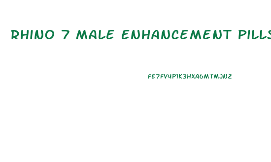 Rhino 7 Male Enhancement Pills