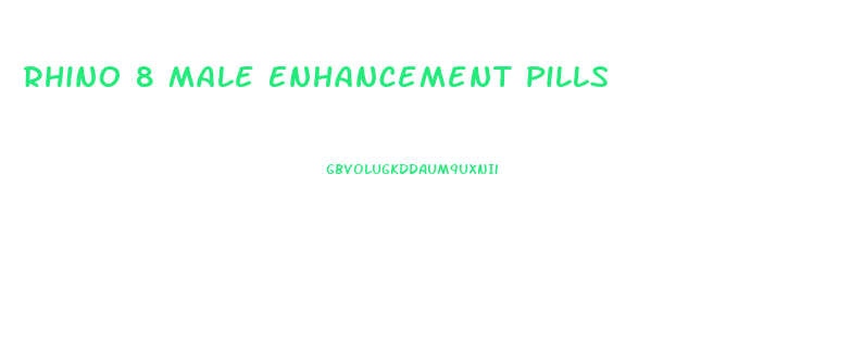 Rhino 8 Male Enhancement Pills