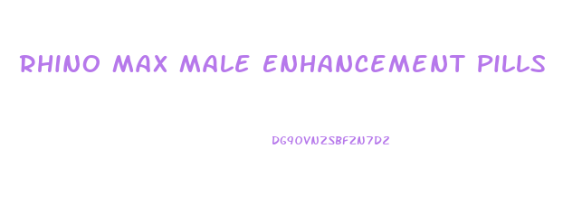 Rhino Max Male Enhancement Pills