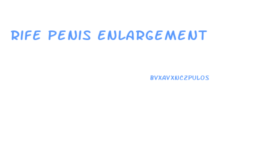 Rife Penis Enlargement