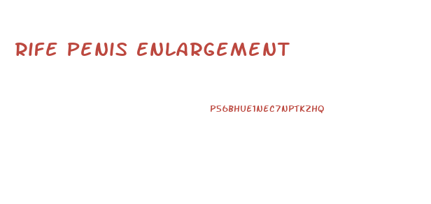 Rife Penis Enlargement