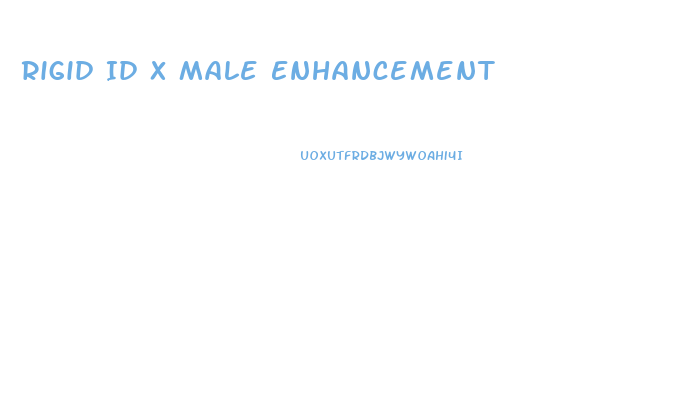 Rigid Id X Male Enhancement