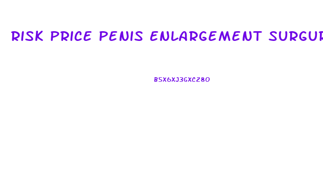 Risk Price Penis Enlargement Surgury