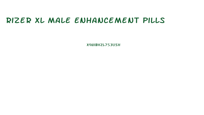 Rizer Xl Male Enhancement Pills