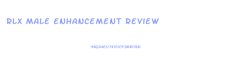 Rlx Male Enhancement Review