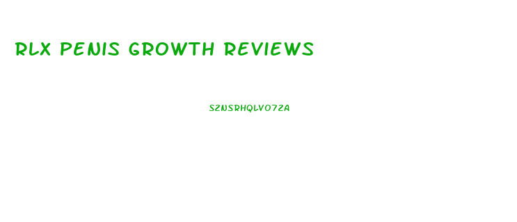 Rlx Penis Growth Reviews