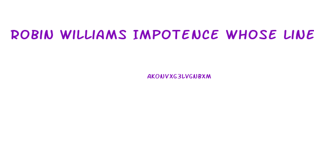 Robin Williams Impotence Whose Line