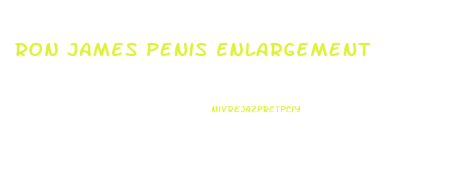 Ron James Penis Enlargement