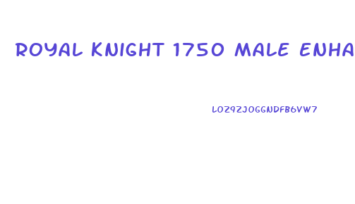 Royal Knight 1750 Male Enhancement Pills