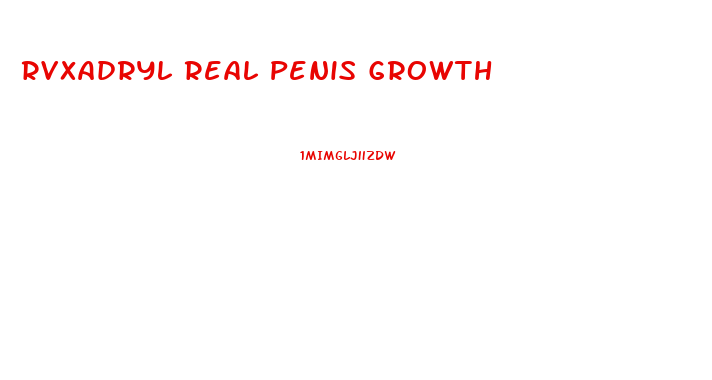 Rvxadryl Real Penis Growth