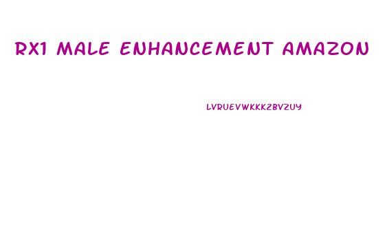 Rx1 Male Enhancement Amazon