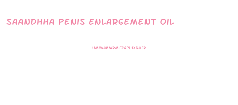 Saandhha Penis Enlargement Oil