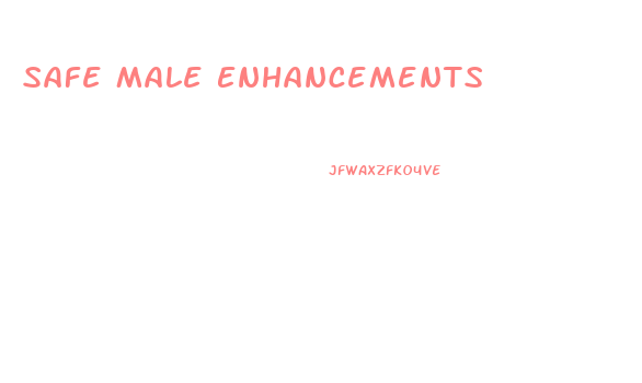 Safe Male Enhancements