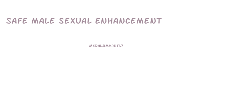 Safe Male Sexual Enhancement