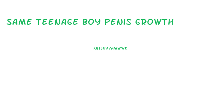 Same Teenage Boy Penis Growth