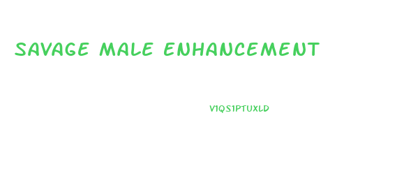 Savage Male Enhancement