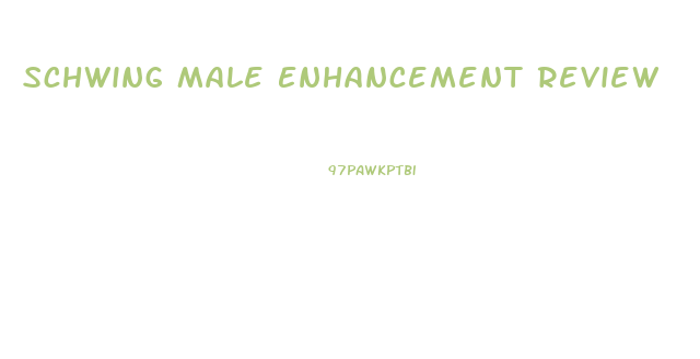 Schwing Male Enhancement Review