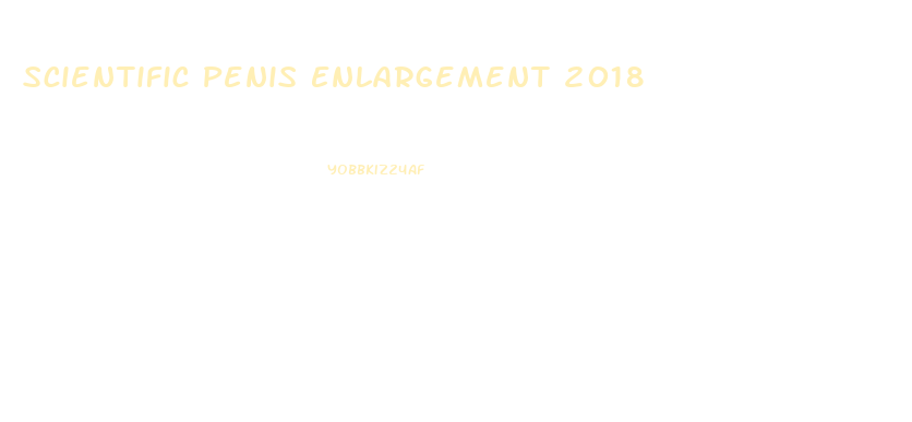 Scientific Penis Enlargement 2018