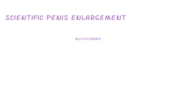 Scientific Penis Enlargement