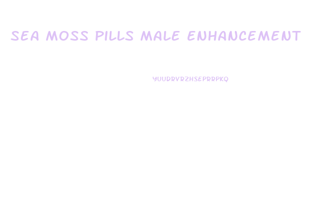 Sea Moss Pills Male Enhancement