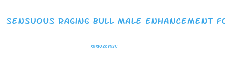 Sensuous Raging Bull Male Enhancement Formula 100ml