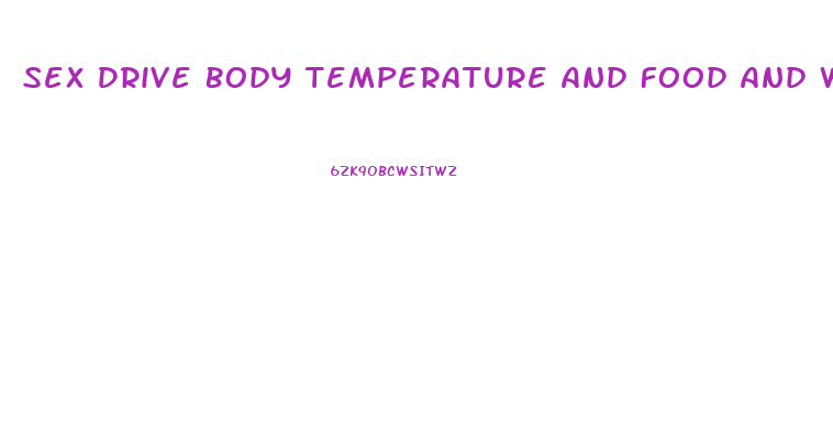 Sex Drive Body Temperature And Food And Water Intake Are Regulated By Which Part Of The Brain