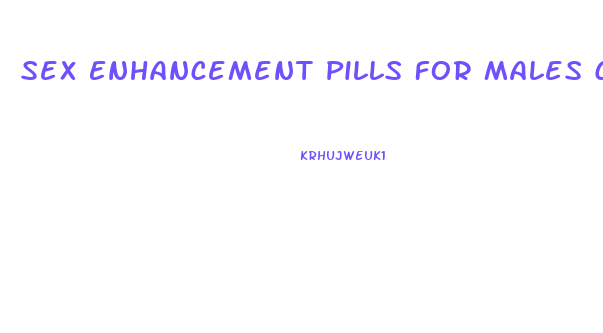 Sex Enhancement Pills For Males Cvs