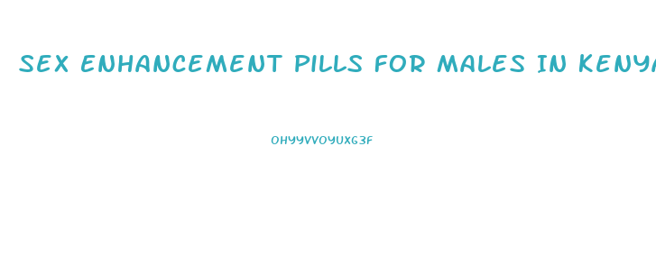 Sex Enhancement Pills For Males In Kenya