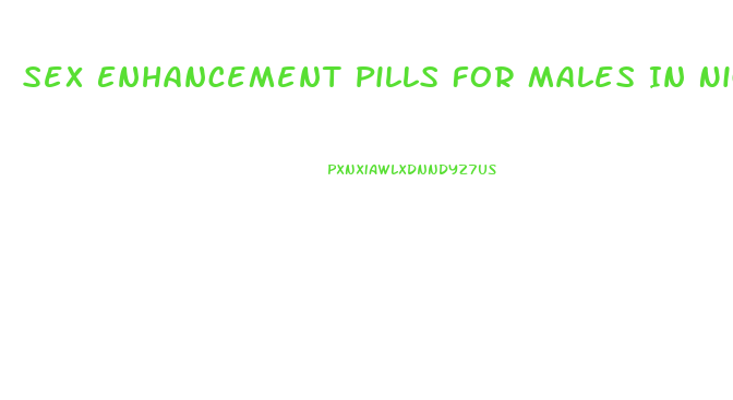 Sex Enhancement Pills For Males In Nigeria