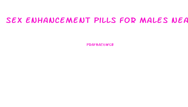 Sex Enhancement Pills For Males Near Me