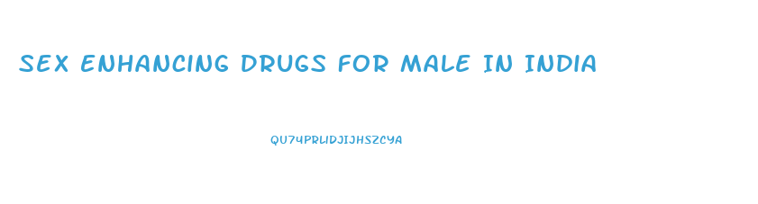 Sex Enhancing Drugs For Male In India