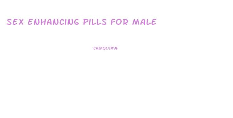 Sex Enhancing Pills For Male