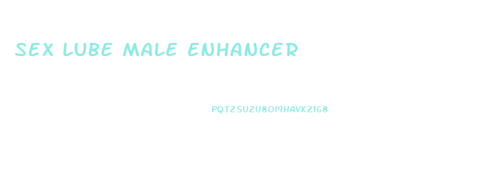 Sex Lube Male Enhancer