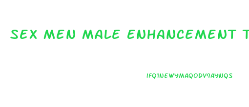 Sex Men Male Enhancement Tablets