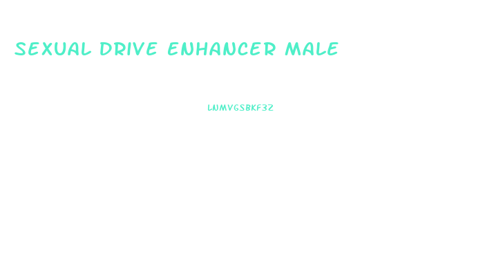 Sexual Drive Enhancer Male